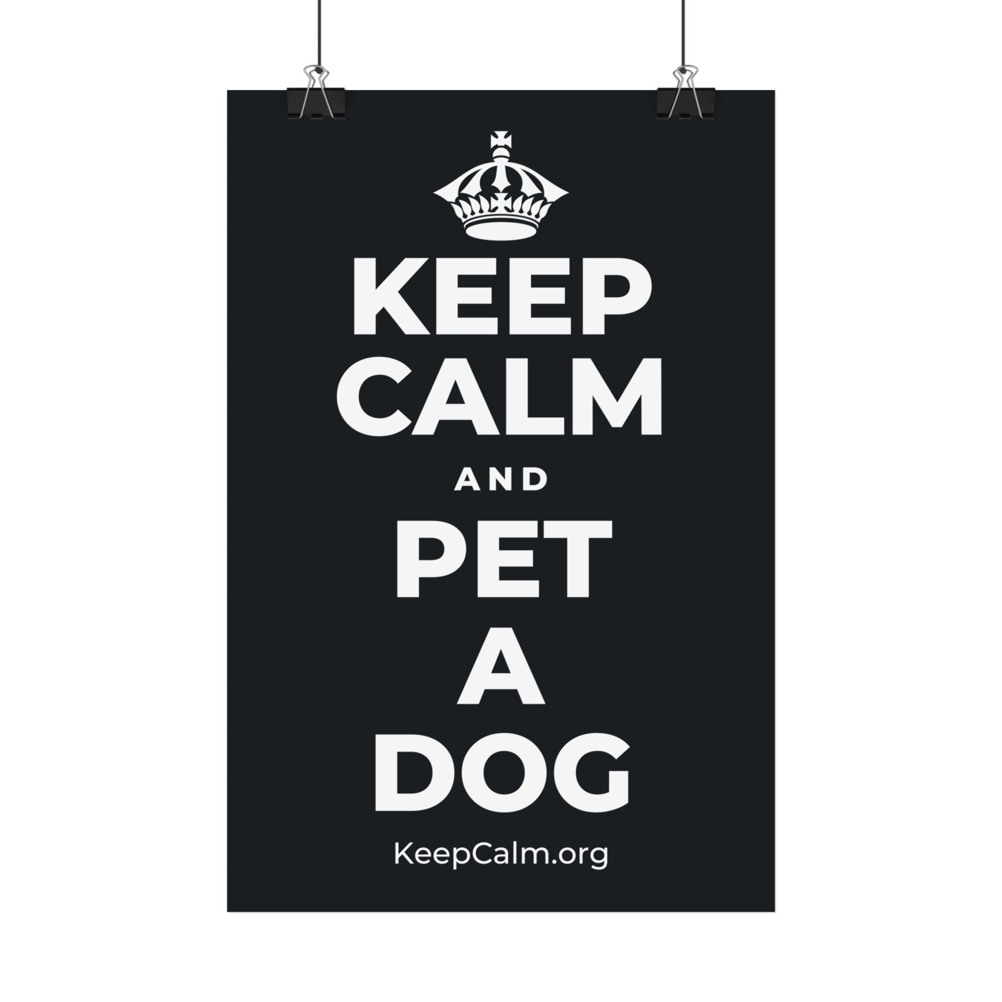 KEEP CALM AND PET A DOG Satin Poster (Dark)
