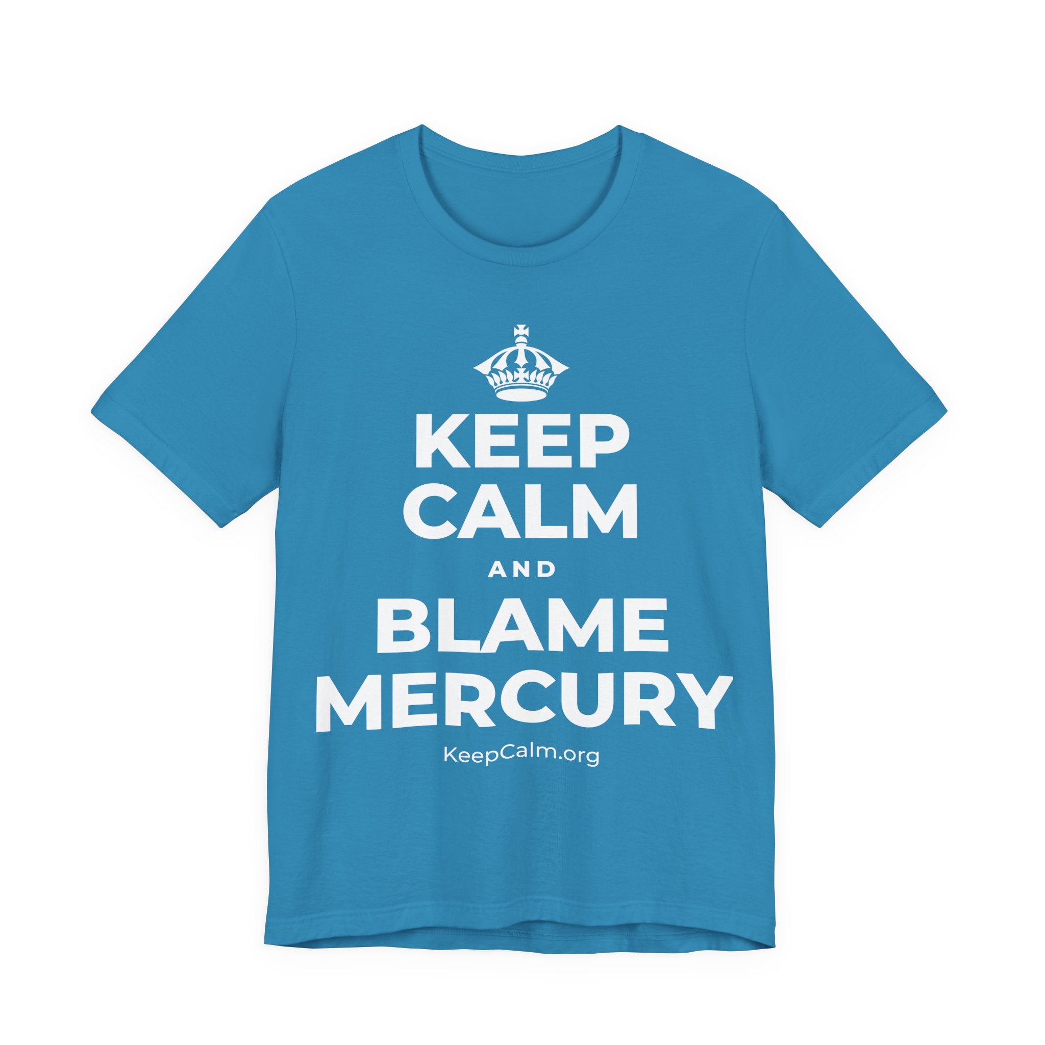 KEEP CALM AND BLAME MERCURY T-Shirt (White–Asphalt)