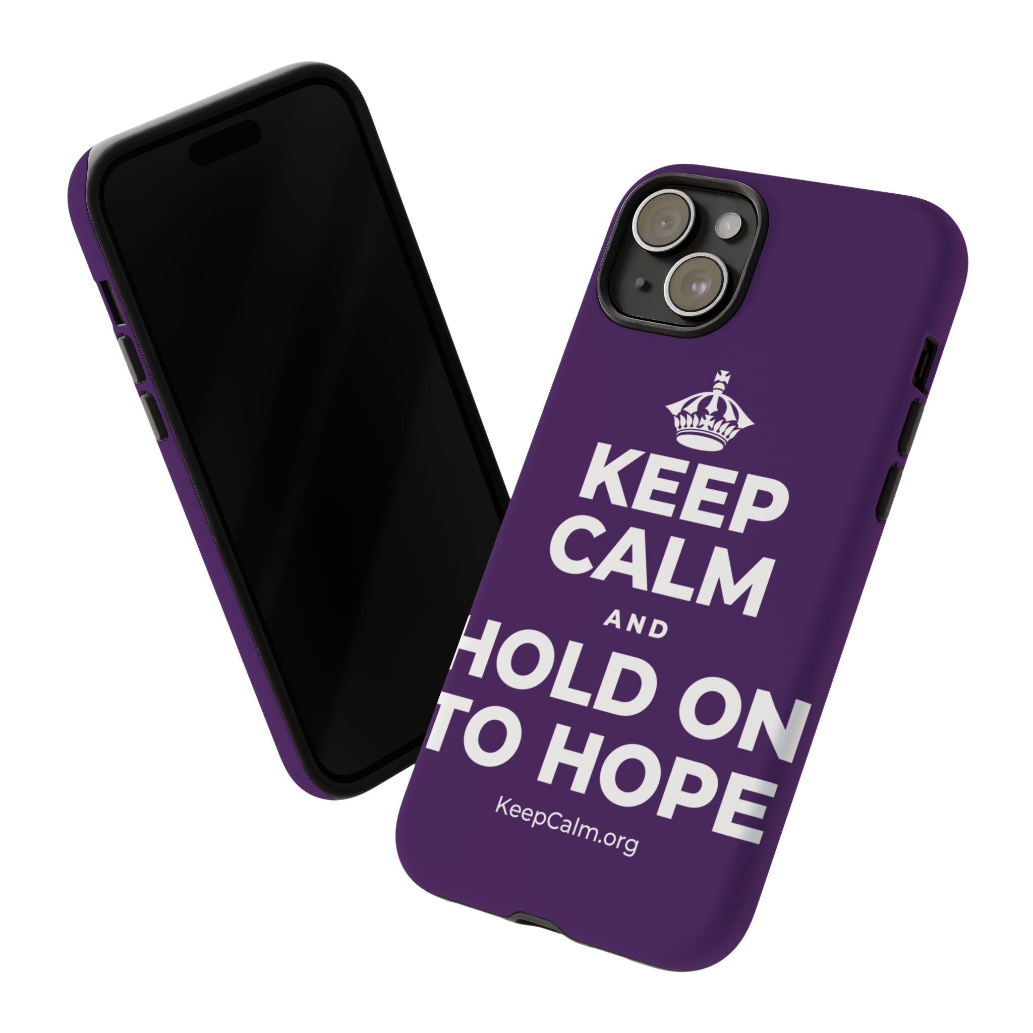 KEEP CALM AND HOLD ON TO HOPE Phone Case