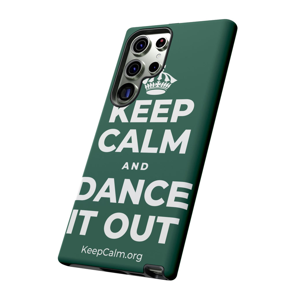 KEEP CALM AND DANCE IT OUT Phone Case