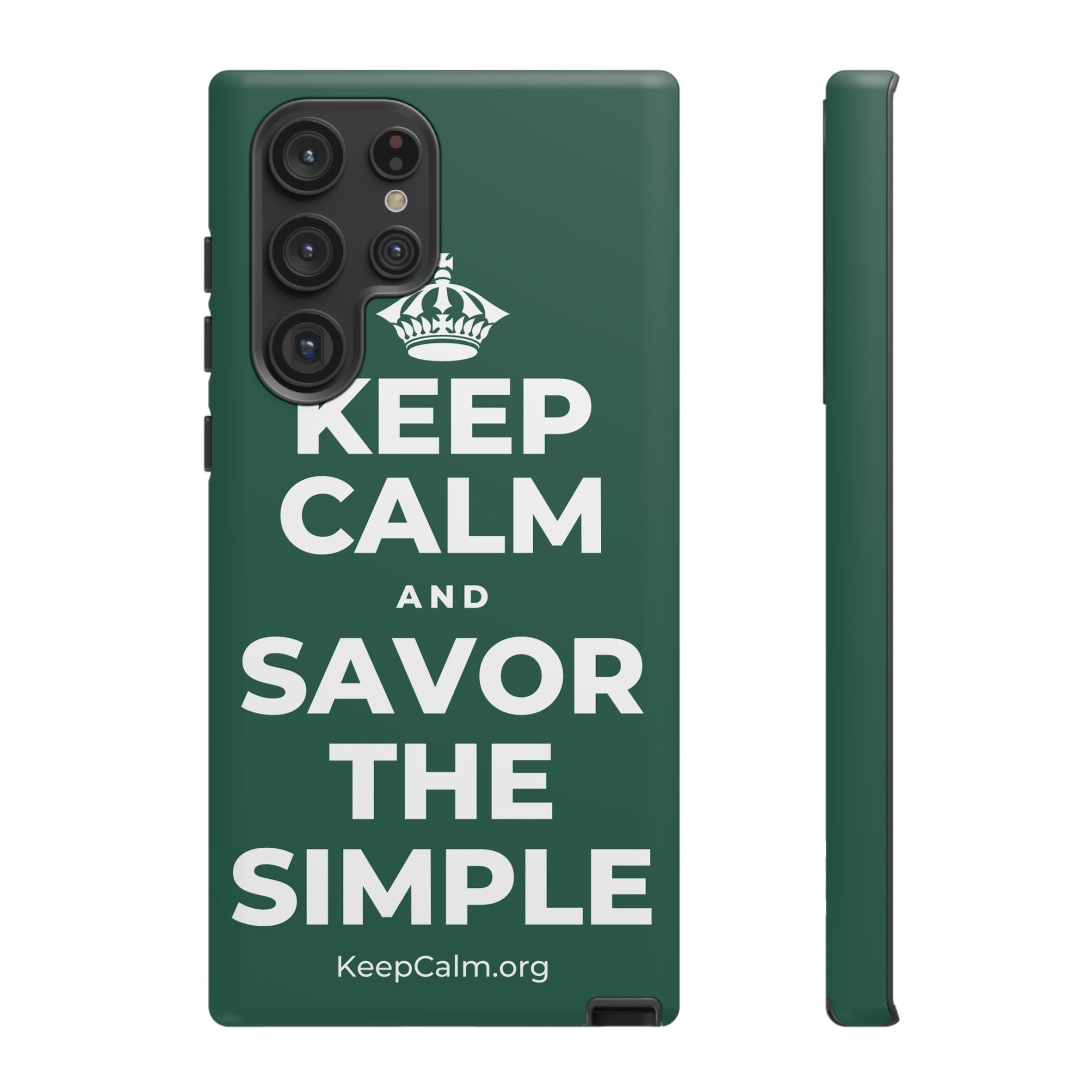 KEEP CALM AND SAVOR THE SIMPLE Phone Case