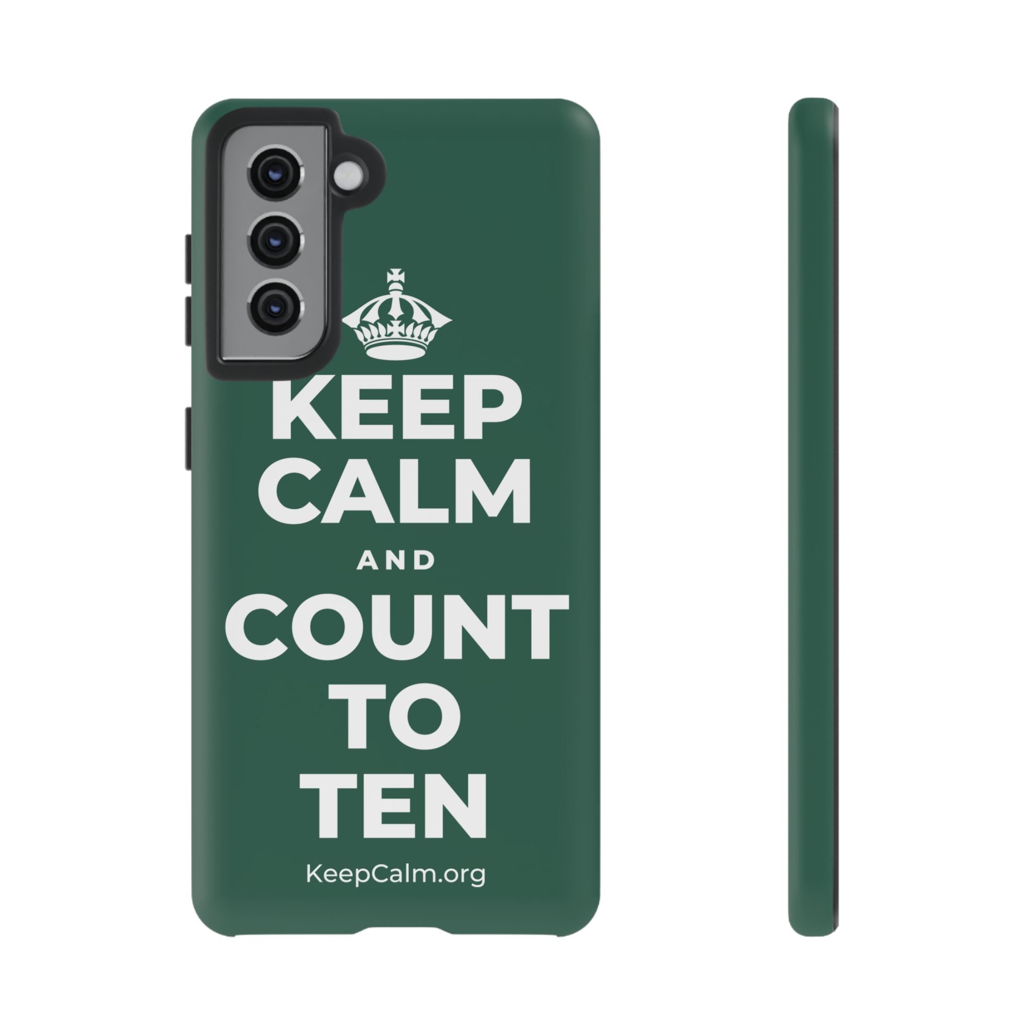 KEEP CALM AND COUNT TO TEN Phone Case