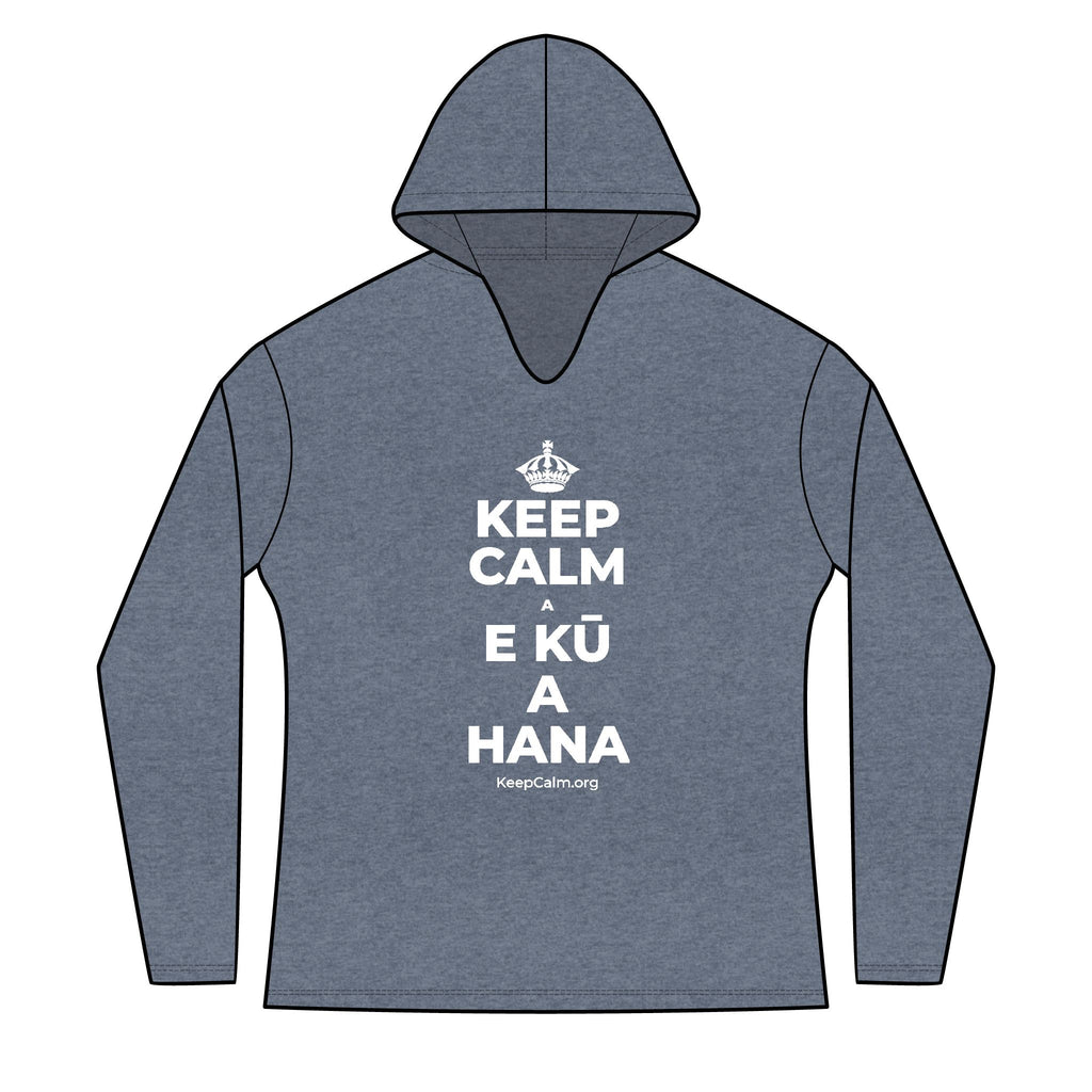 KEEP CALM A E KŪ A HANA Women's Long Sleeve Hoodie