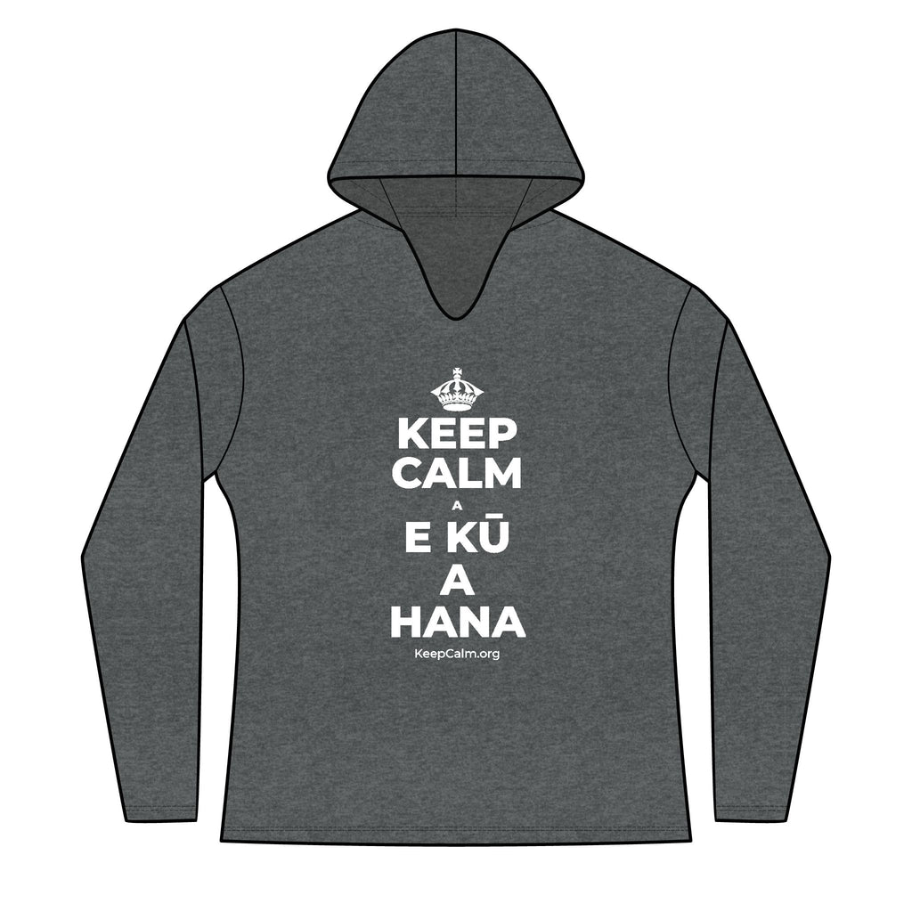 KEEP CALM A E KŪ A HANA Women's Long Sleeve Hoodie