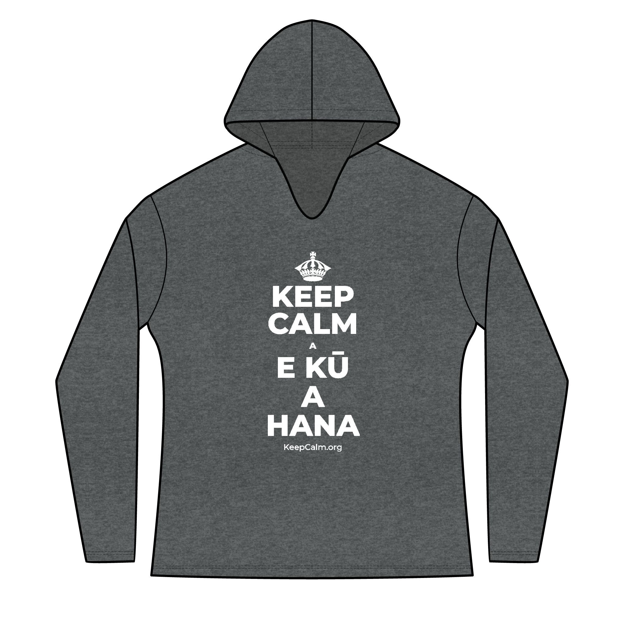 KEEP CALM A E KŪ A HANA Women's Long Sleeve Hoodie