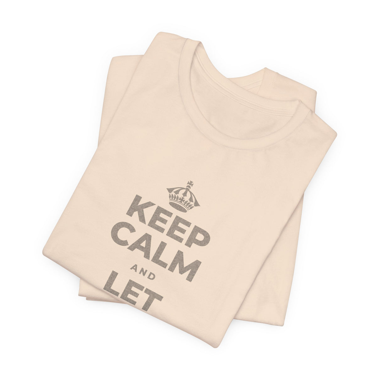 KEEP CALM AND LET YOURSELF SLOW DOWN T-Shirt (Soft Cream–Heather Mauve)