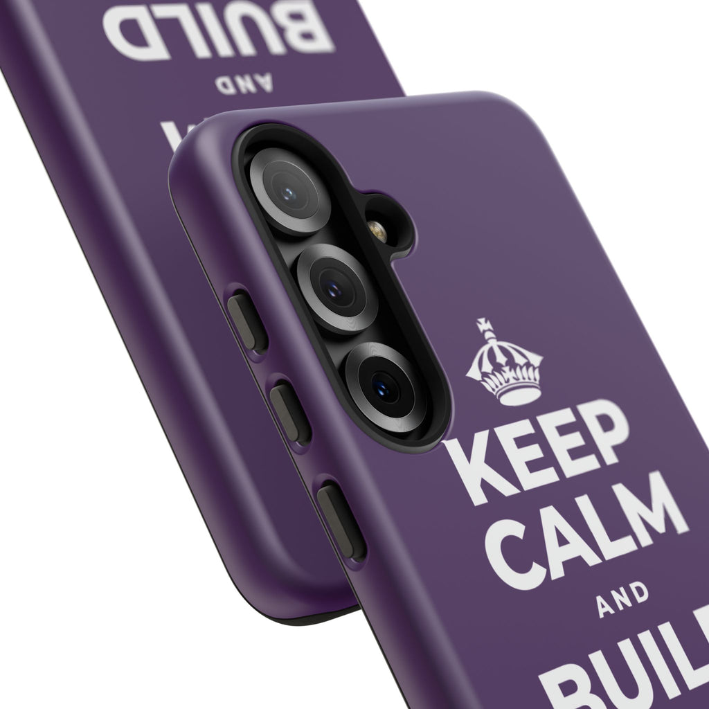 KEEP CALM AND BUILD THE LEGACY Phone Case