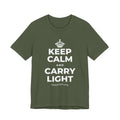KEEP CALM AND CARRY LIGHT T-Shirt (Military Green–Autumn)
