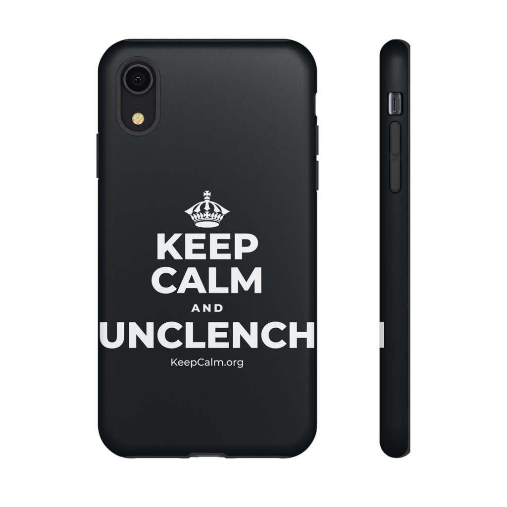 KEEP CALM AND UNCLENCH Phone Case (Dark)