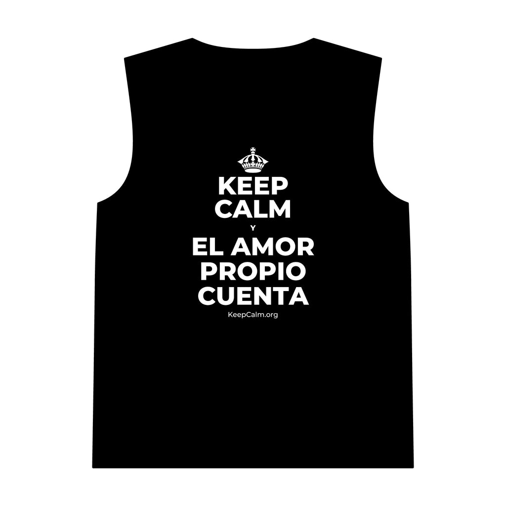 KEEP CALM Y EL AMOR PROPIO CUENTA Tank Top