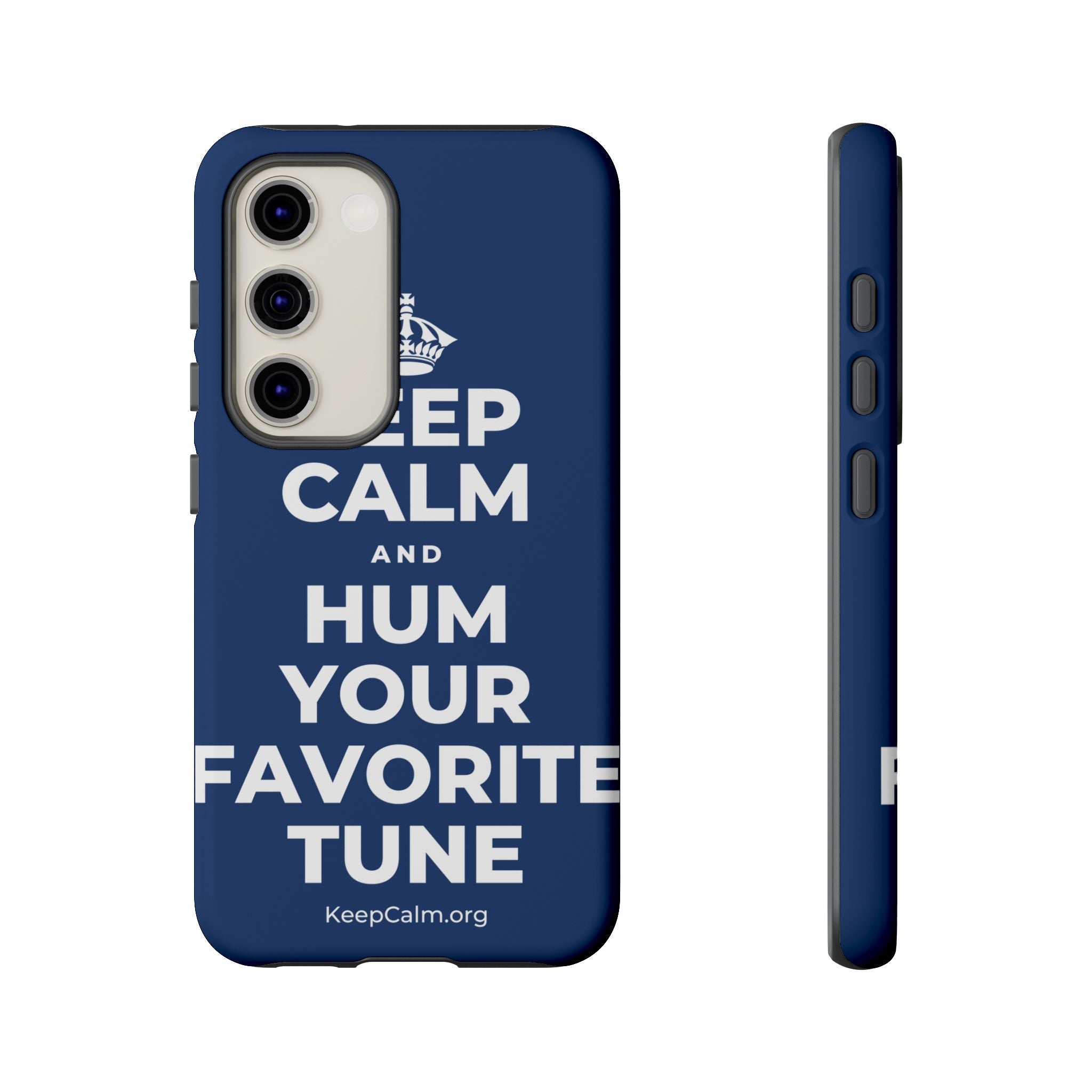 KEEP CALM AND HUM YOUR FAVORITE TUNE Phone Case