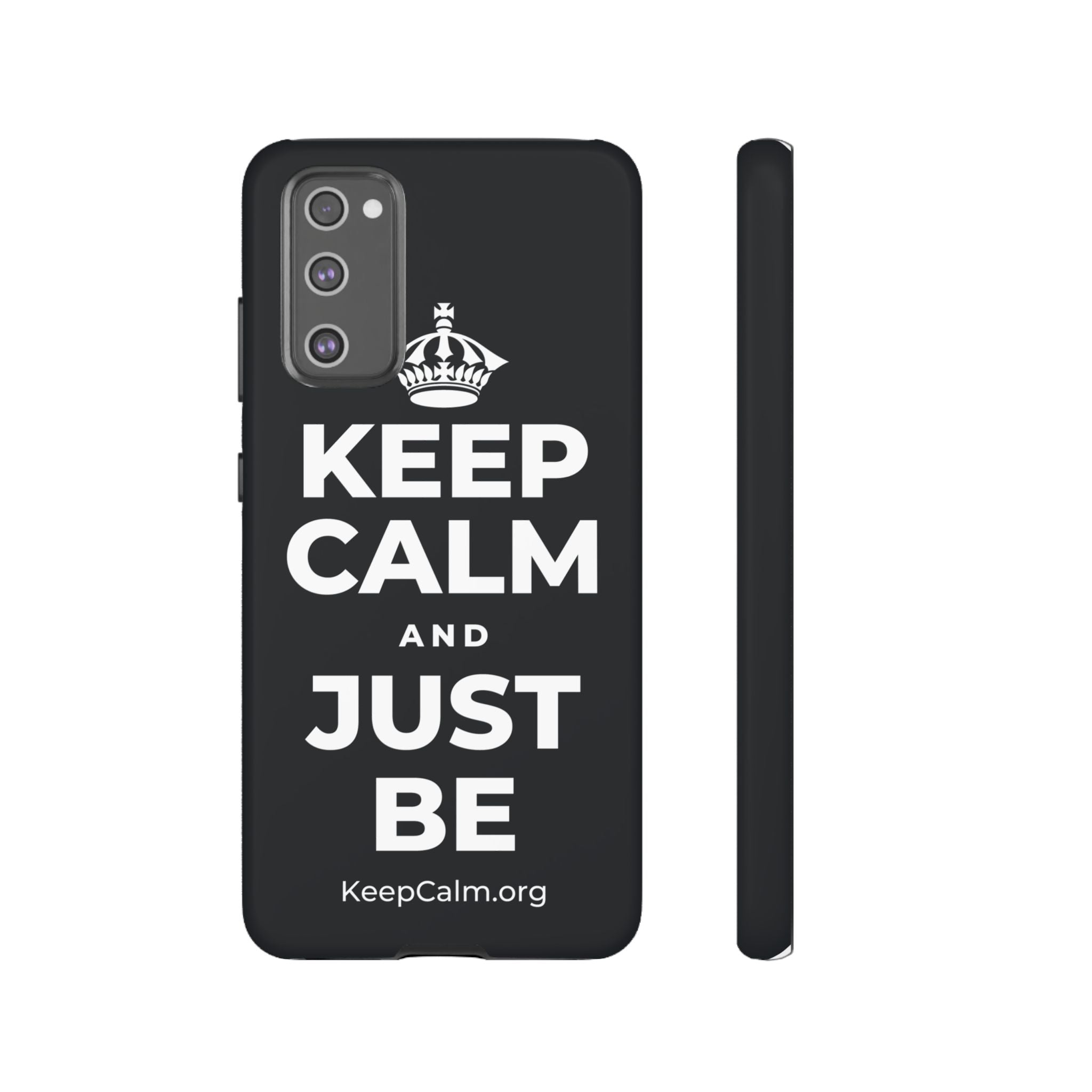 KEEP CALM AND JUST BE Phone Case (Dark)