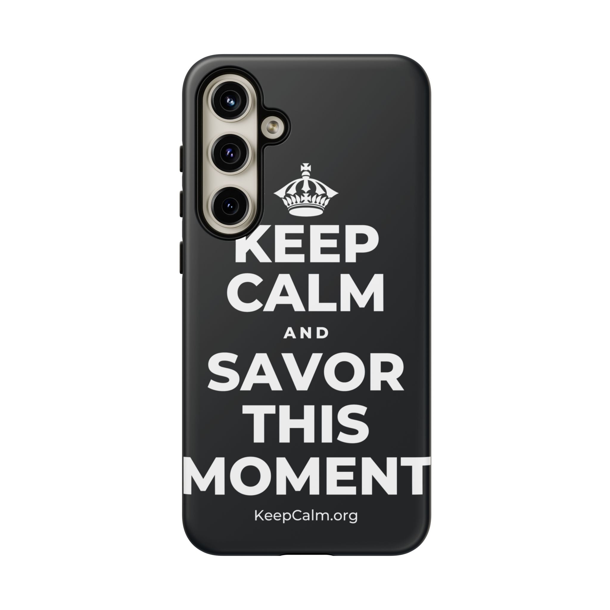 KEEP CALM AND SAVOR THIS MOMENT Phone Case (Dark)