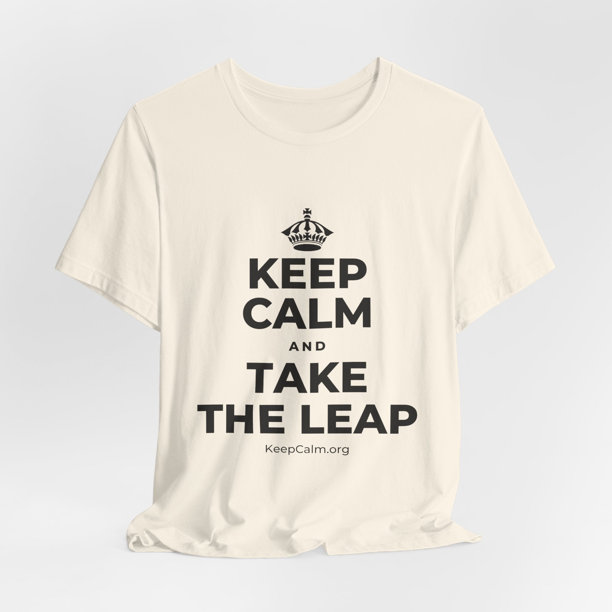 KEEP CALM AND TAKE THE LEAP T-Shirt (White–Asphalt)
