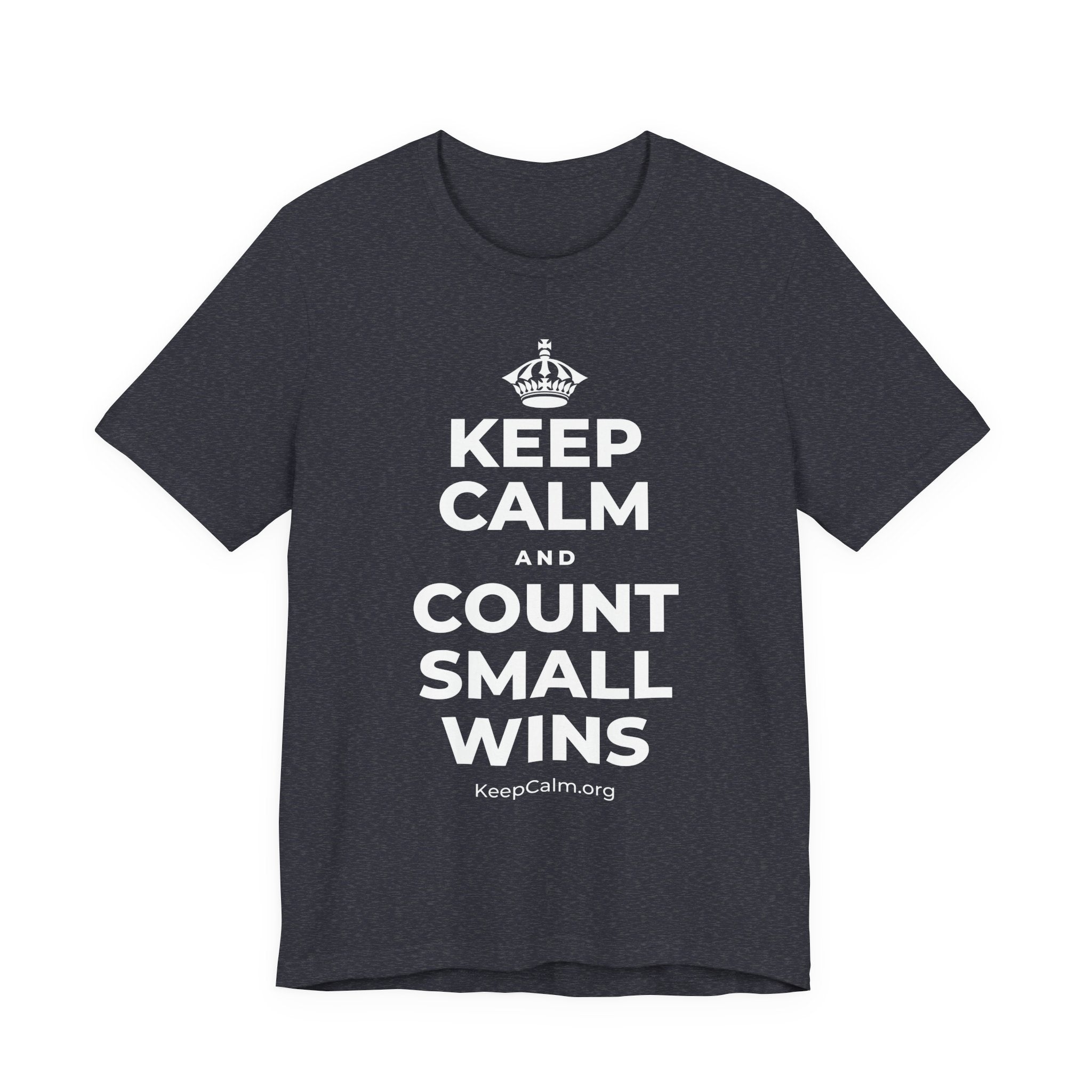 KEEP CALM AND COUNT SMALL WINS T-Shirt (White–Asphalt)
