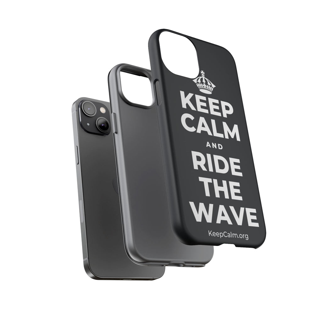 KEEP CALM AND RIDE THE WAVE Phone Case (Dark)
