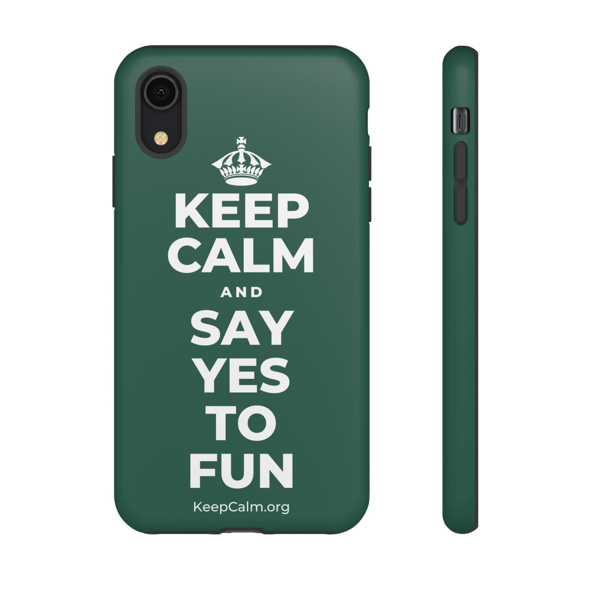 KEEP CALM AND SAY YES TO FUN Phone Case