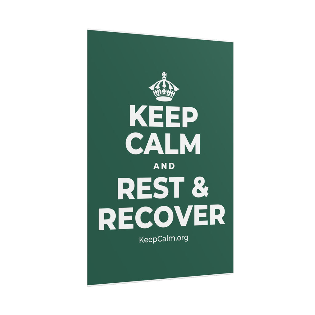KEEP CALM AND REST & RECOVER Poster