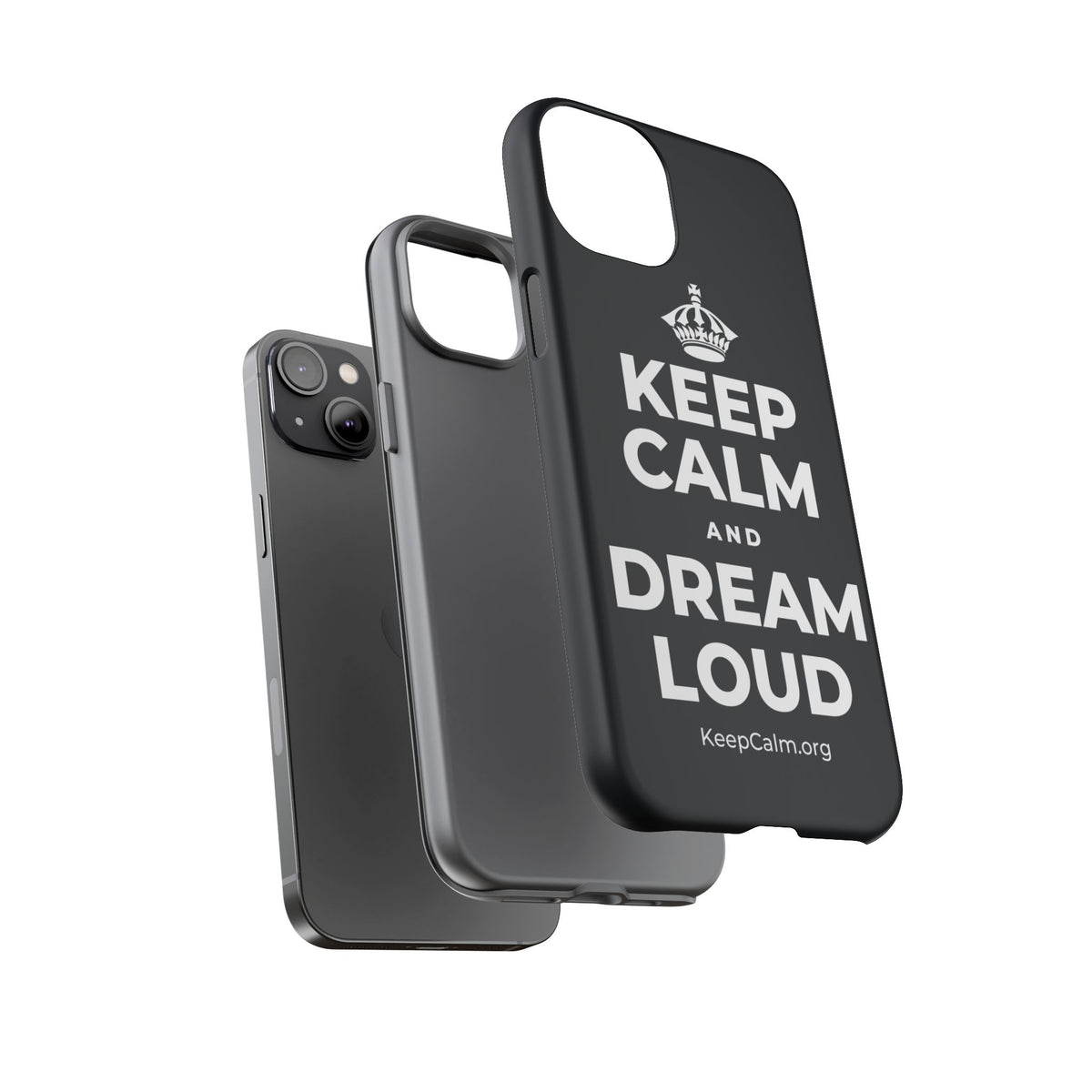 KEEP CALM AND DREAM LOUD Phone Case (Dark)