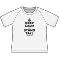 KEEP CALM AND STAND TALL Women's Raglan Tee