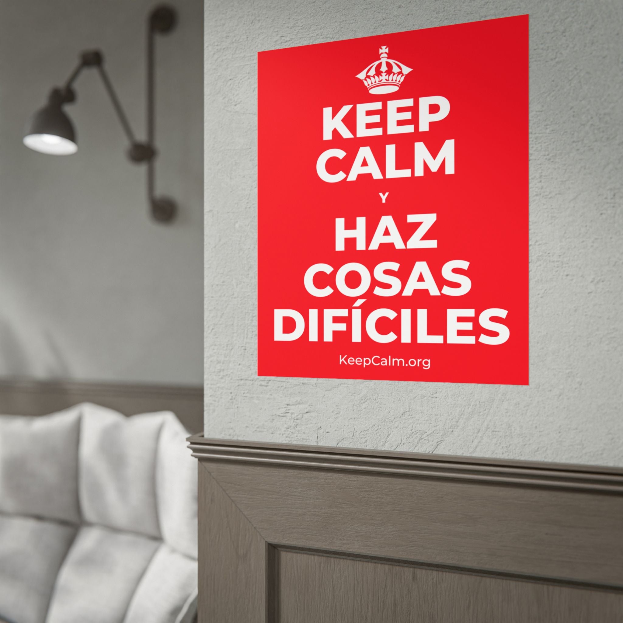 KEEP CALM Y HAZ COSAS DIFÍCILES Poster