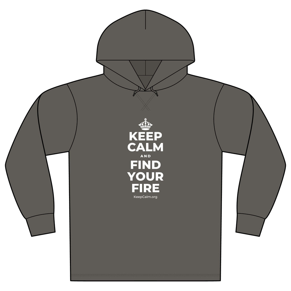 KEEP CALM AND FIND YOUR FIRE Organic Hoodie Tee