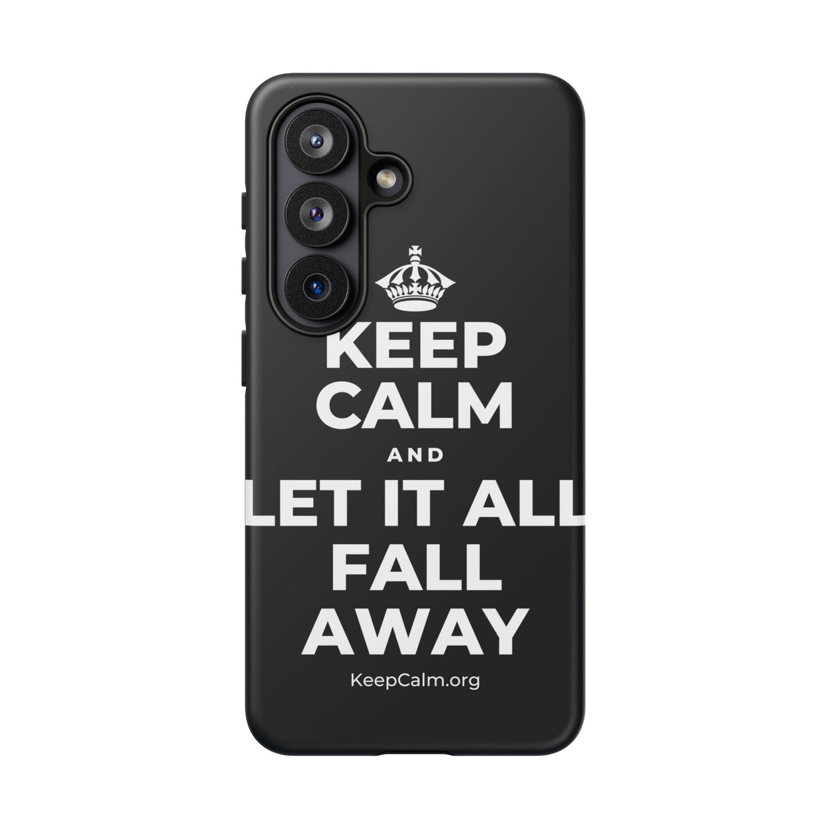 KEEP CALM AND LET IT ALL FALL AWAY Phone Case (Dark)