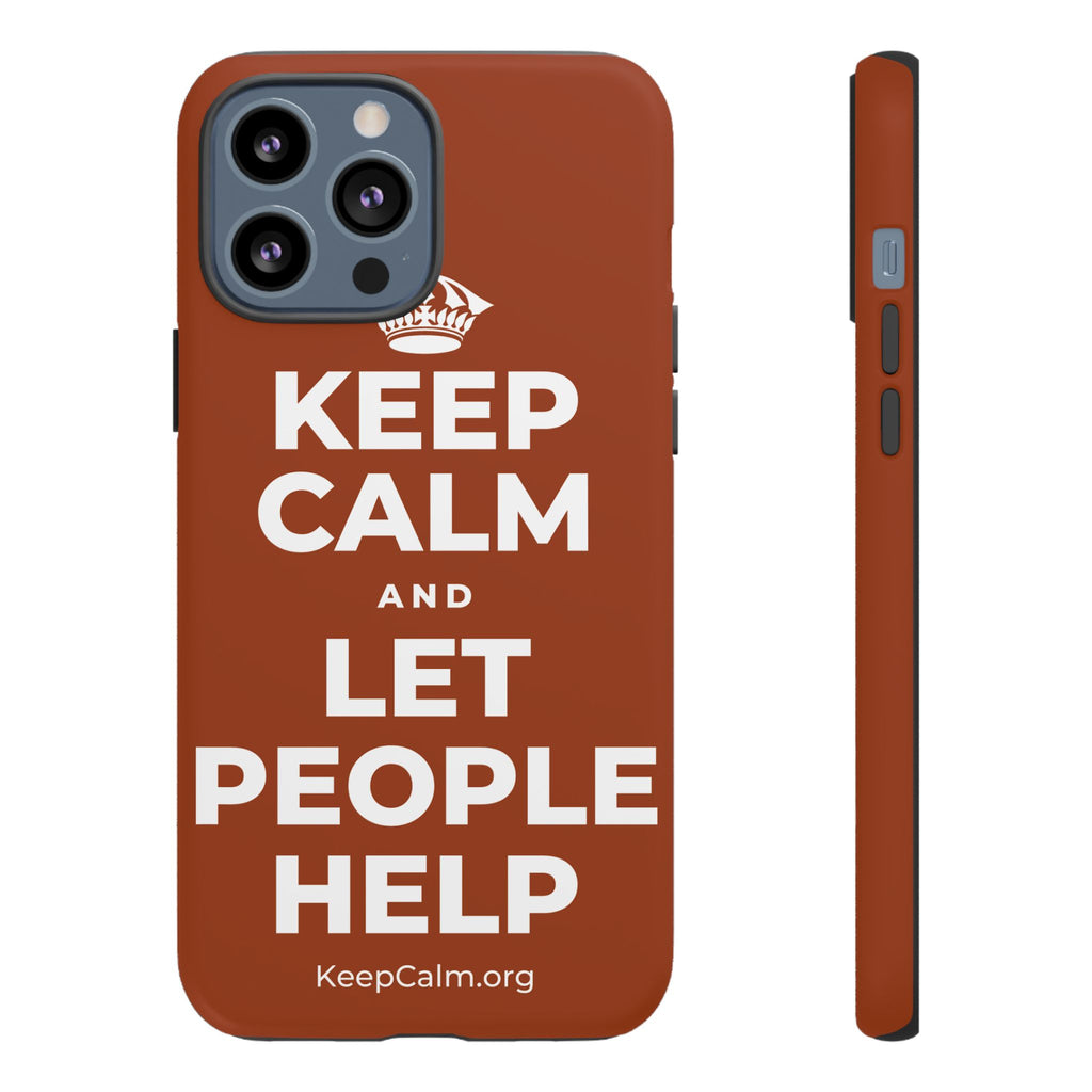 KEEP CALM AND LET PEOPLE HELP Phone Case