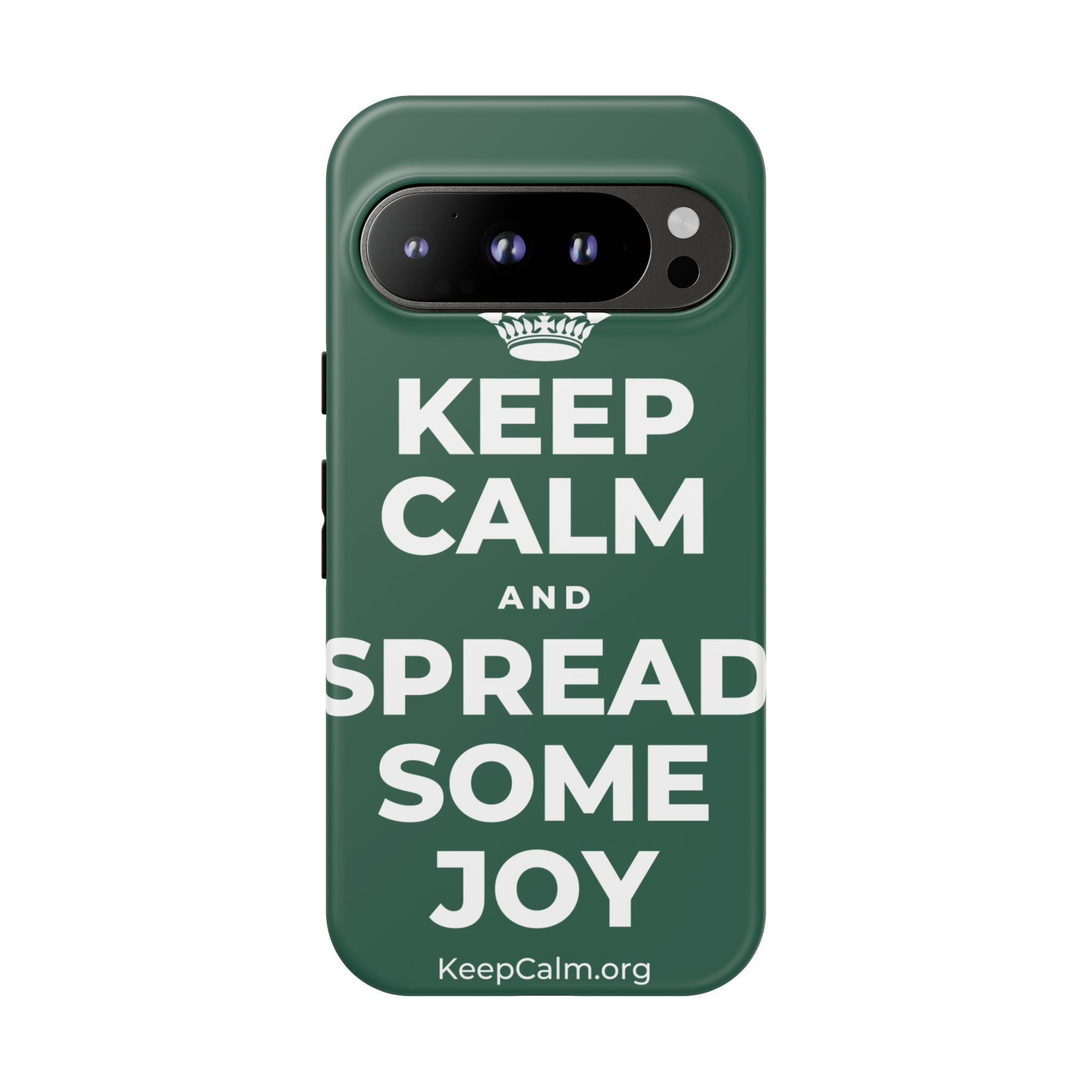 KEEP CALM AND SPREAD SOME JOY Phone Case