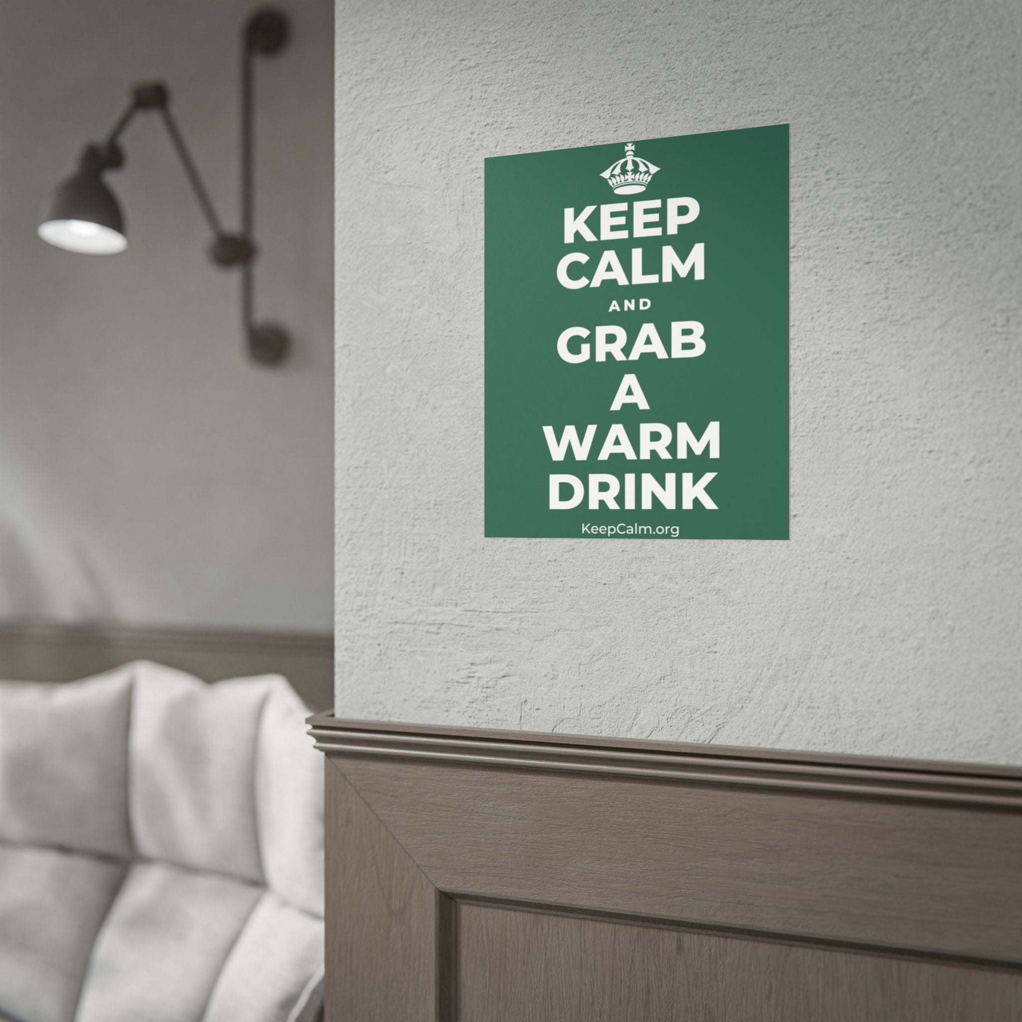 KEEP CALM AND GRAB A WARM DRINK Poster