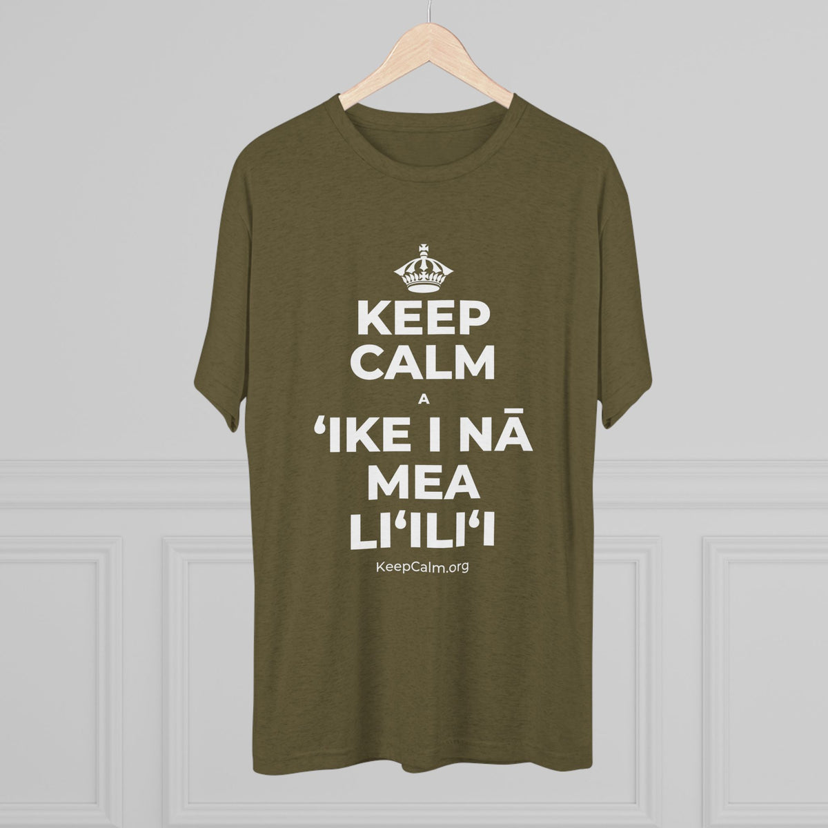 KEEP CALM A ʻIKE I NĀ MEA LIʻILIʻI Tri-Blend Tee