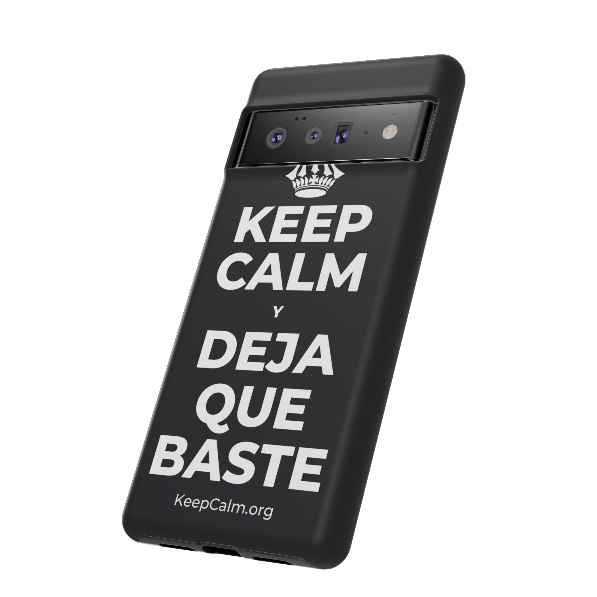 KEEP CALM Y DEJA QUE BASTE Phone Case (Dark)