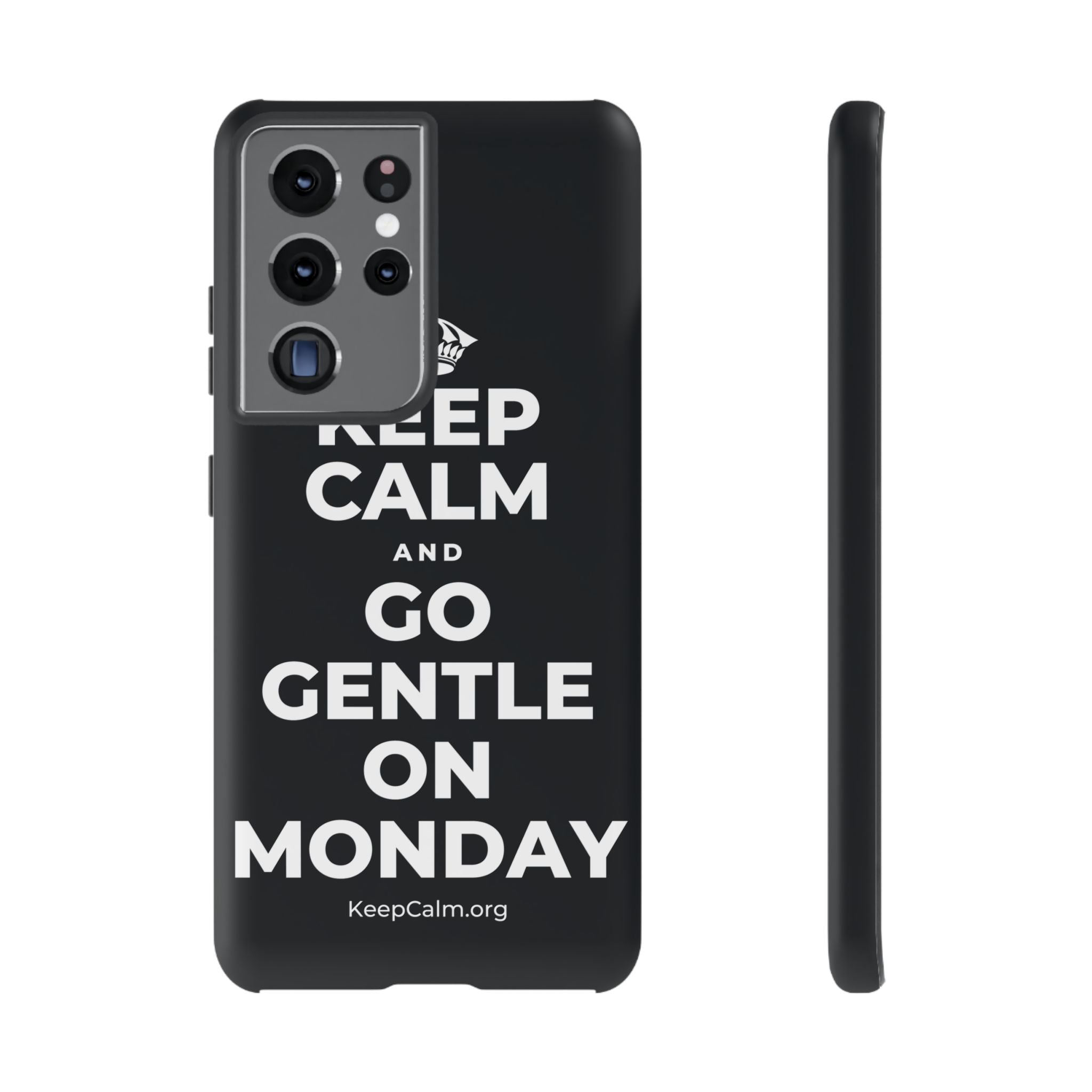 KEEP CALM AND GO GENTLE ON MONDAY Phone Case (Dark)