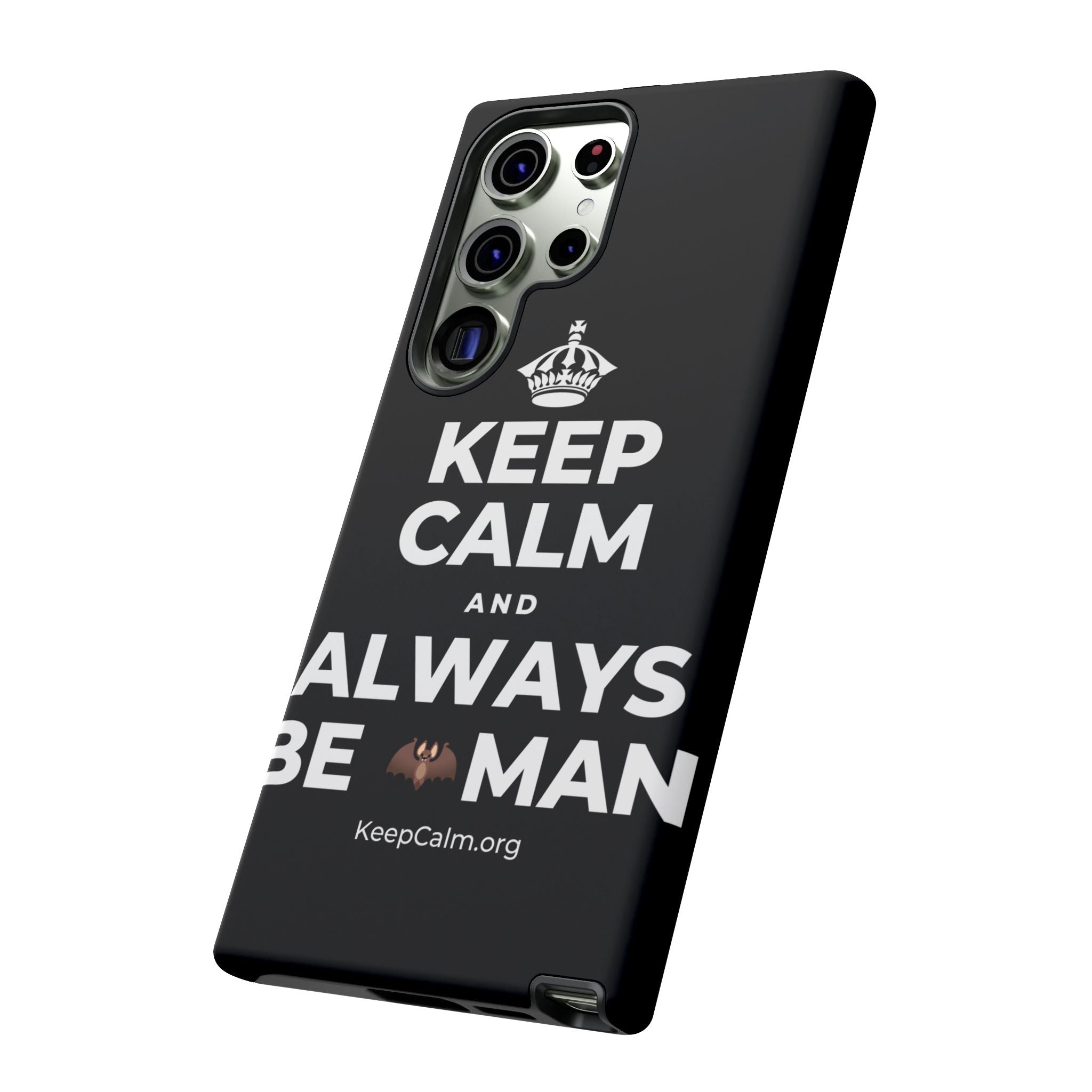 KEEP CALM AND ALWAYS BE 🦇MAN Phone Case