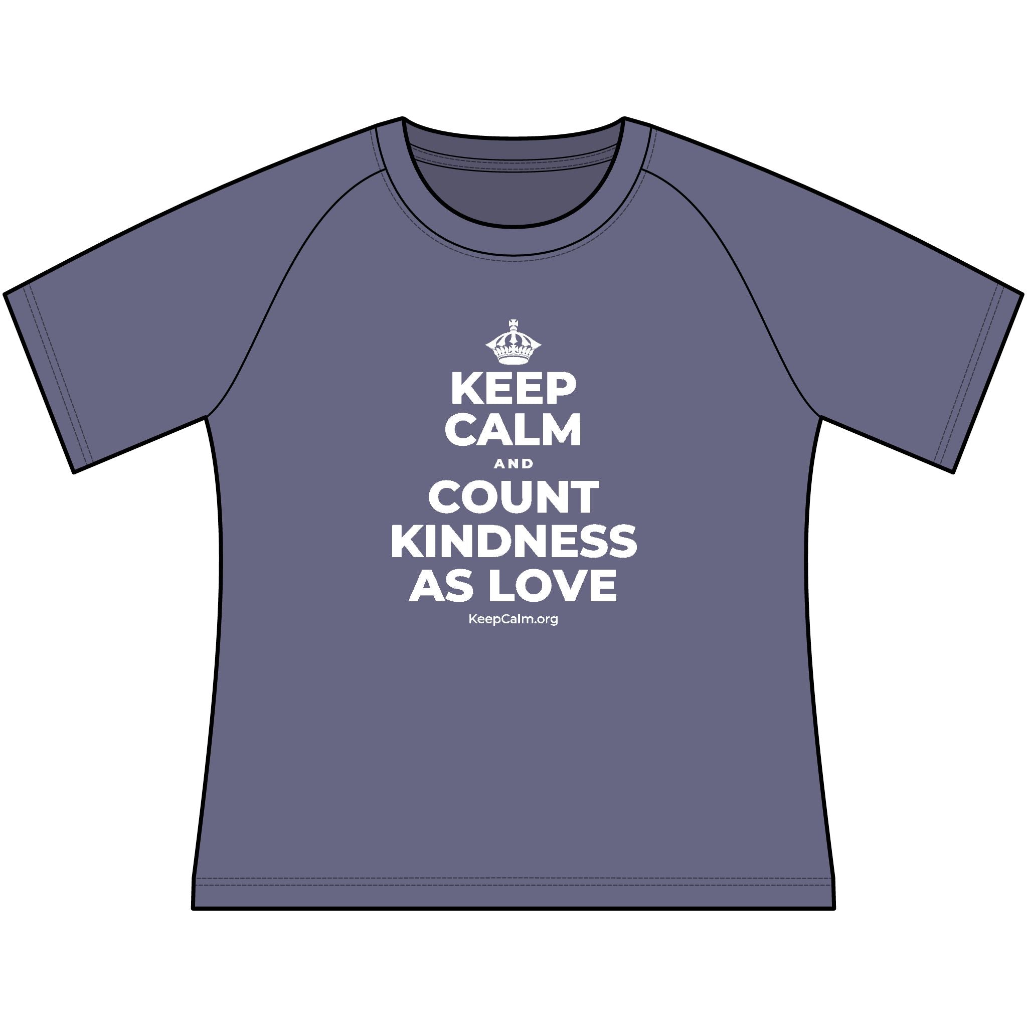 KEEP CALM AND COUNT KINDNESS AS LOVE Women's Raglan Tee