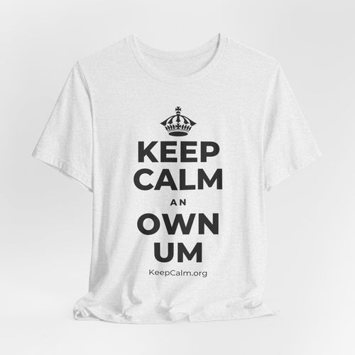 KEEP CALM AN OWN UM T-Shirt (Soft Cream–Heather Mauve)