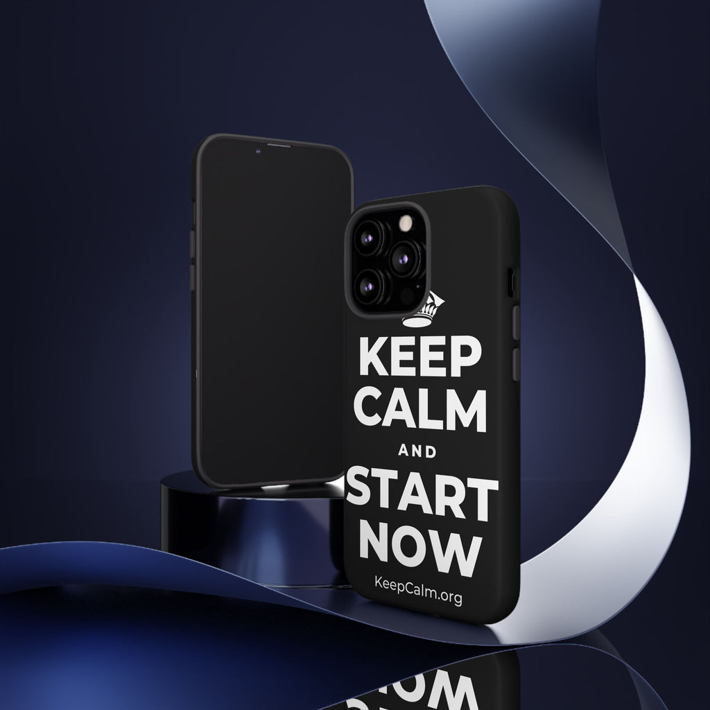 KEEP CALM AND START NOW Phone Case