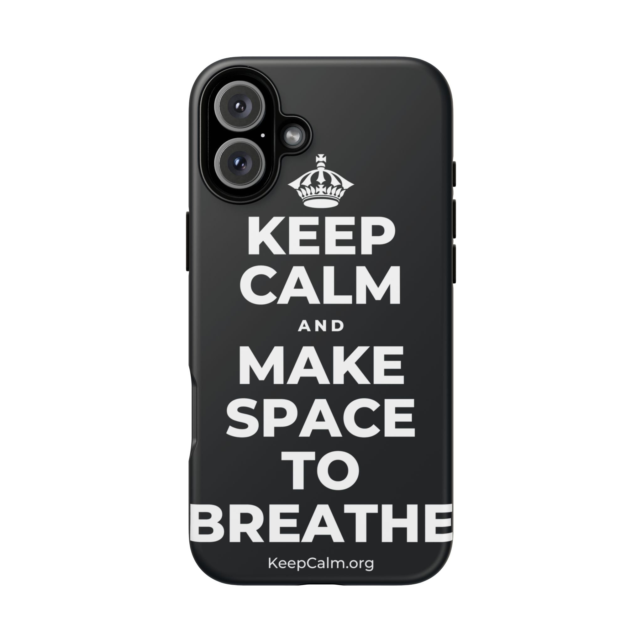 KEEP CALM AND MAKE SPACE TO BREATHE Phone Case (Dark)