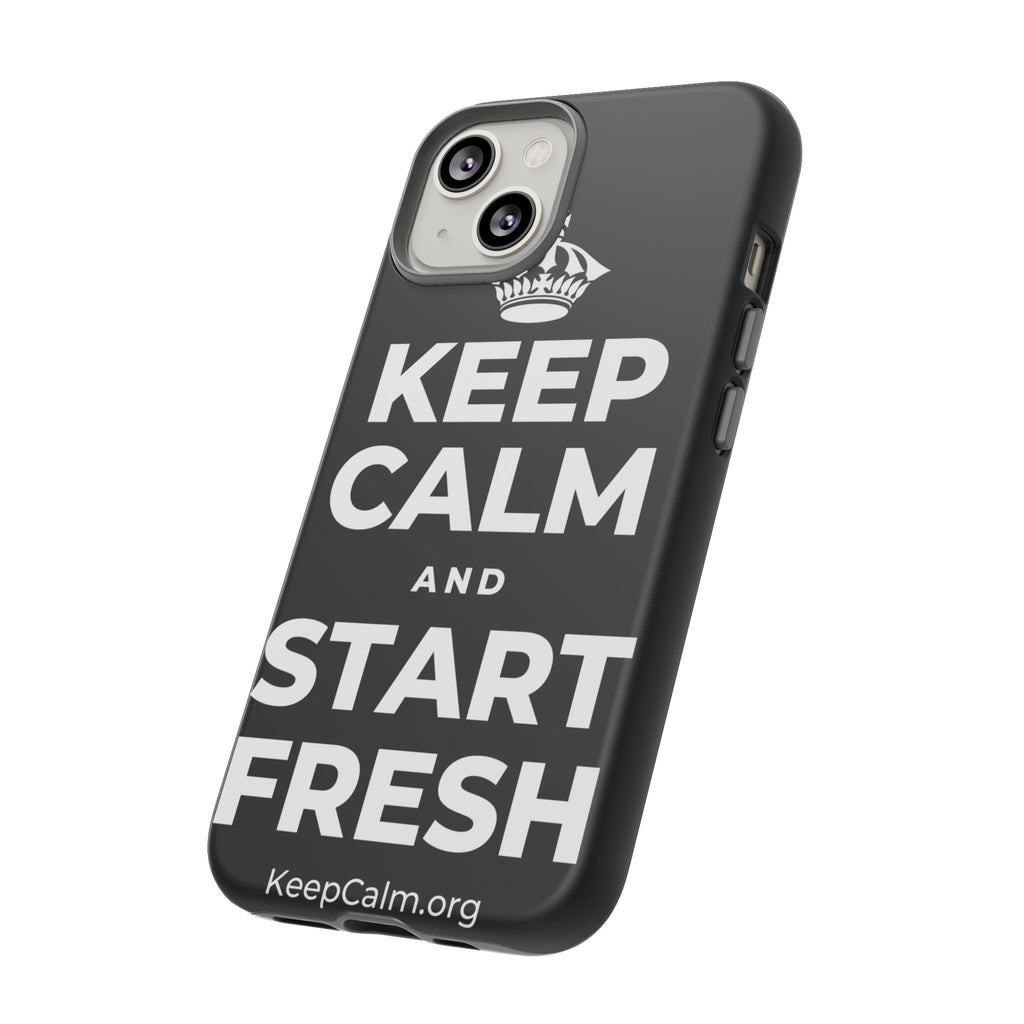 KEEP CALM AND START FRESH Phone Case (Dark)