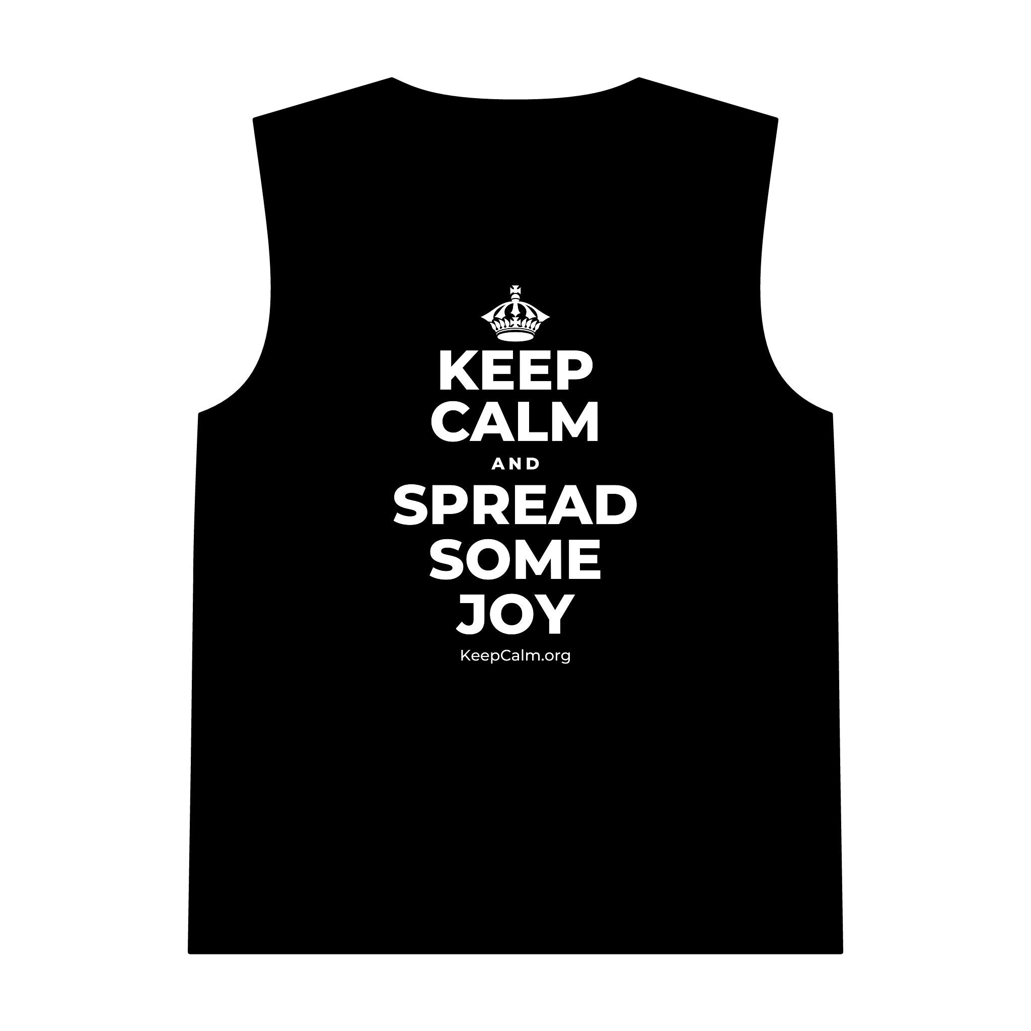 KEEP CALM AND SPREAD SOME JOY Tank Top