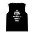 KEEP CALM AND SPREAD SOME JOY Tank Top