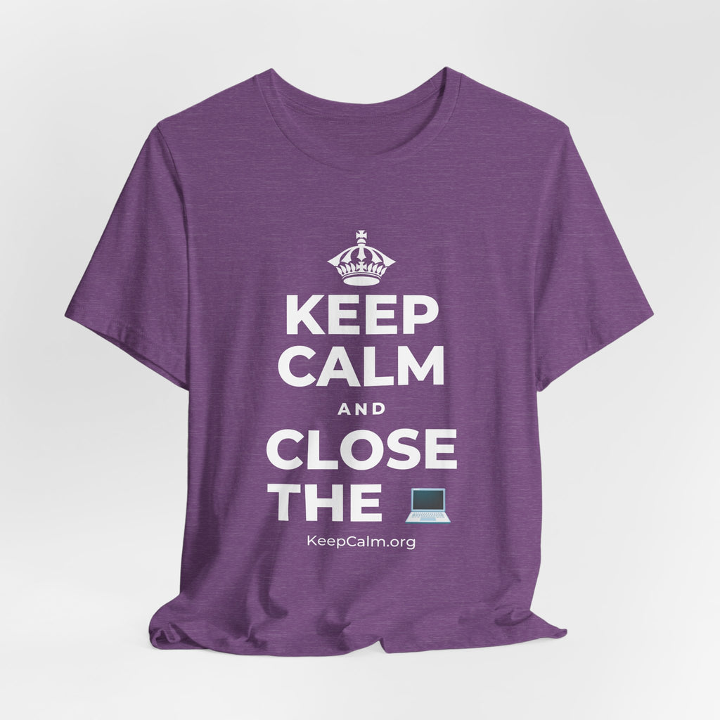 KEEP CALM AND CLOSE THE 💻 T-Shirt (Baby Blue–Silver)