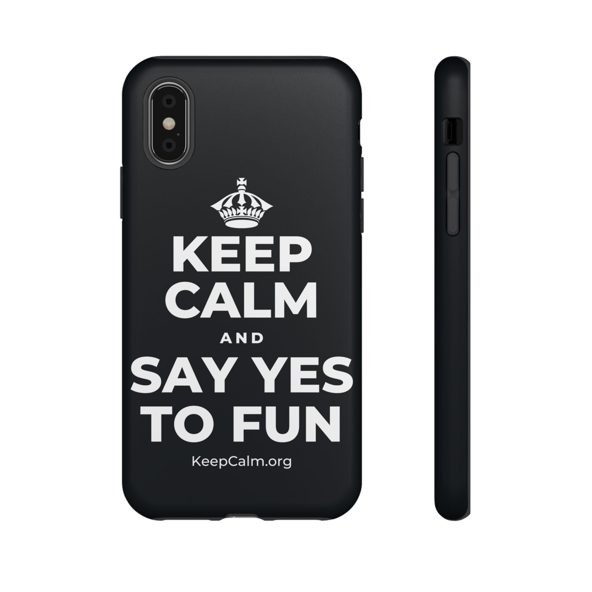 KEEP CALM AND SAY YES TO FUN Phone Case (Dark)