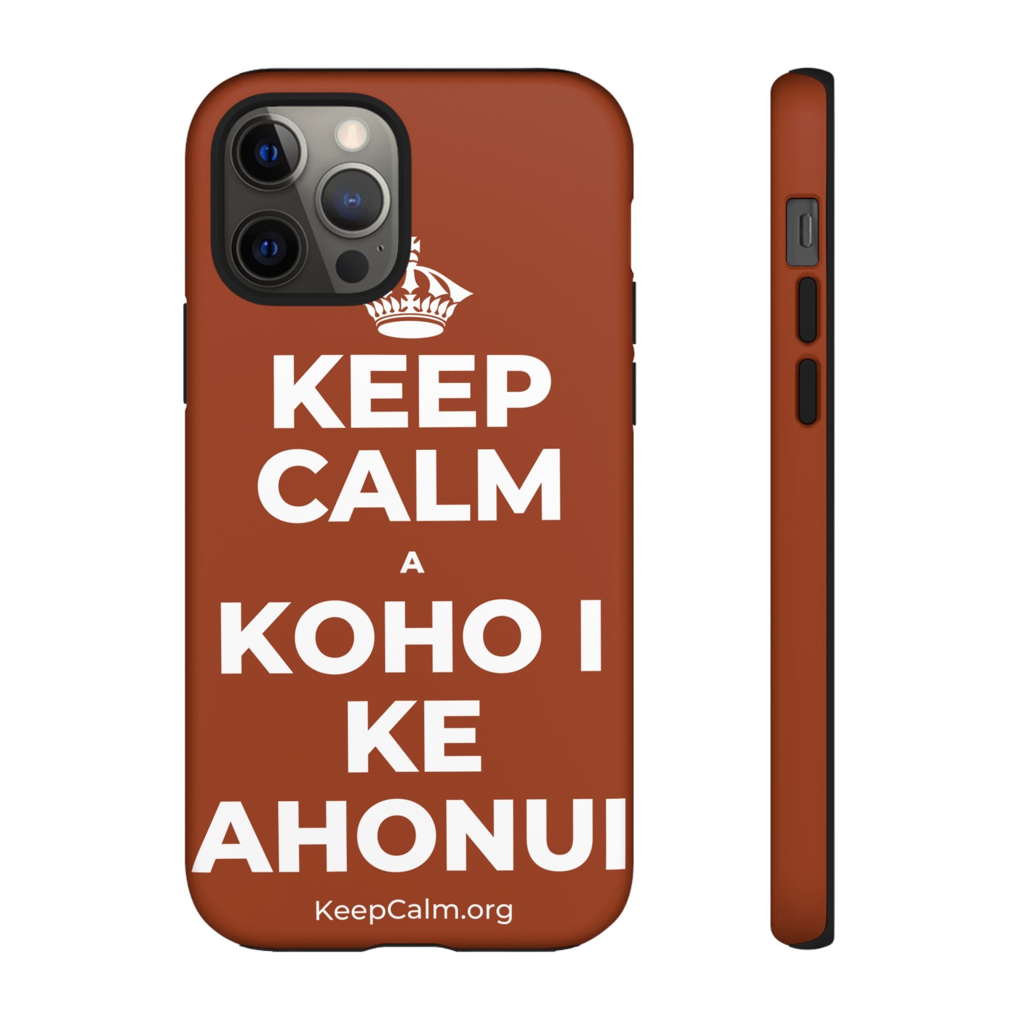 KEEP CALM A KOHO I KE AHONUI Phone Case