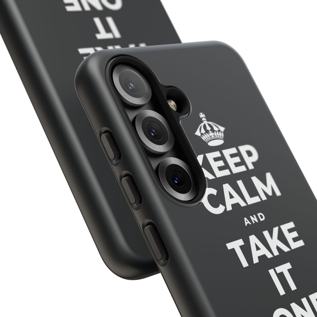 KEEP CALM AND TAKE IT ONE DAY AT A TIME Phone Case (Dark)