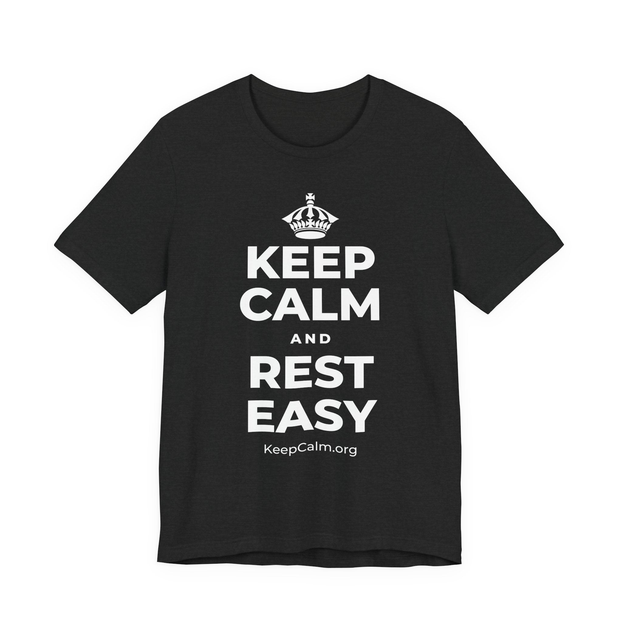 KEEP CALM AND REST EASY T-Shirt (White–Asphalt)