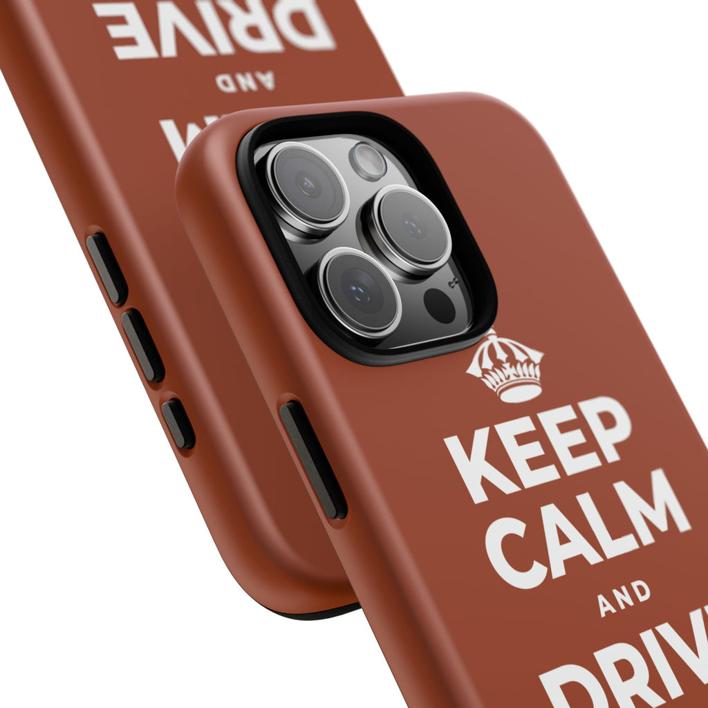 KEEP CALM AND DRIVE THE LONG WAY Phone Case