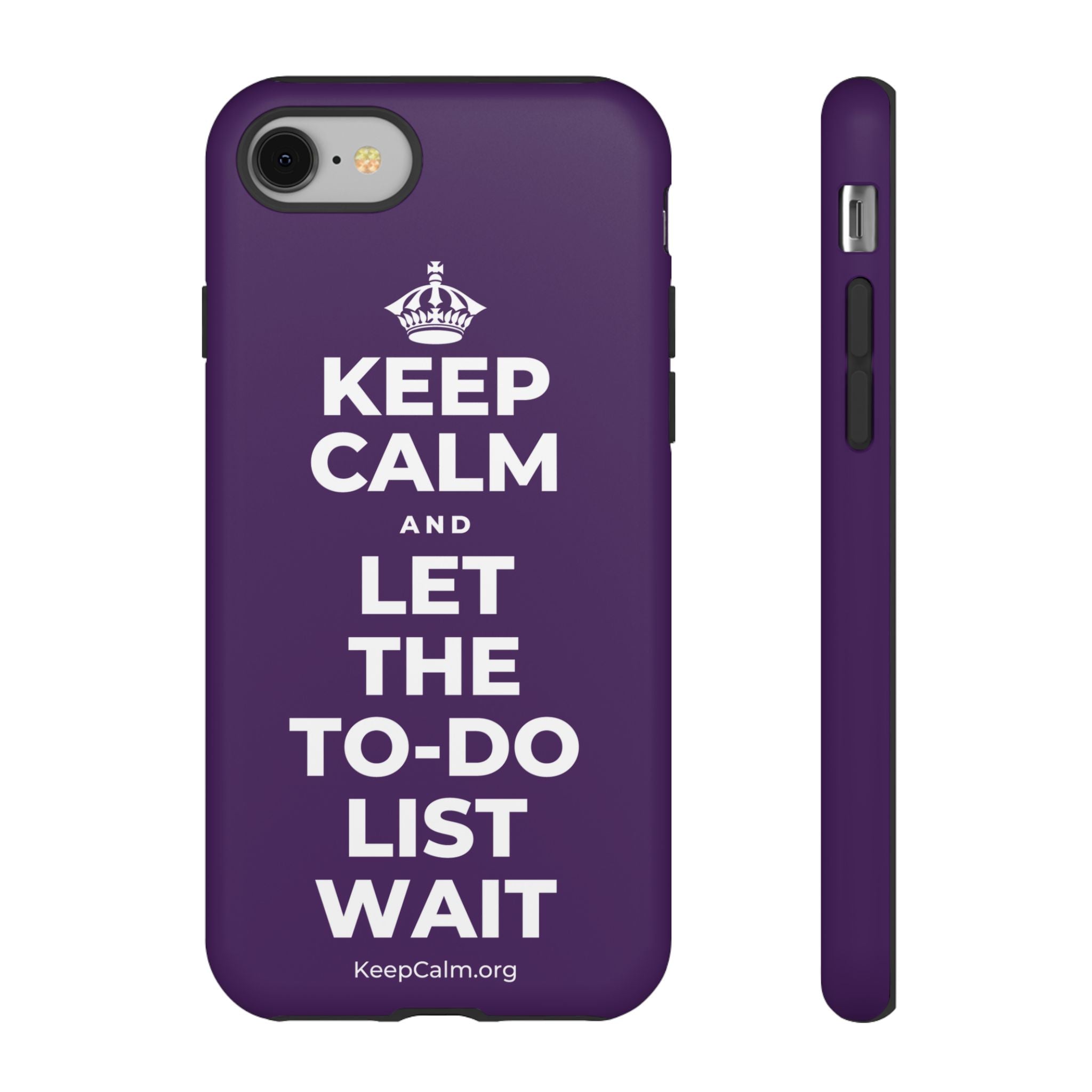 KEEP CALM AND LET THE TO-DO LIST WAIT Phone Case