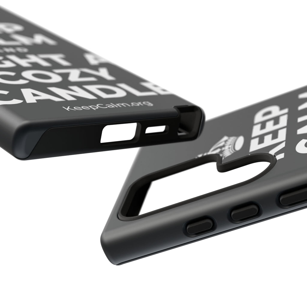 KEEP CALM AND LIGHT A COZY CANDLE Phone Case (Dark)