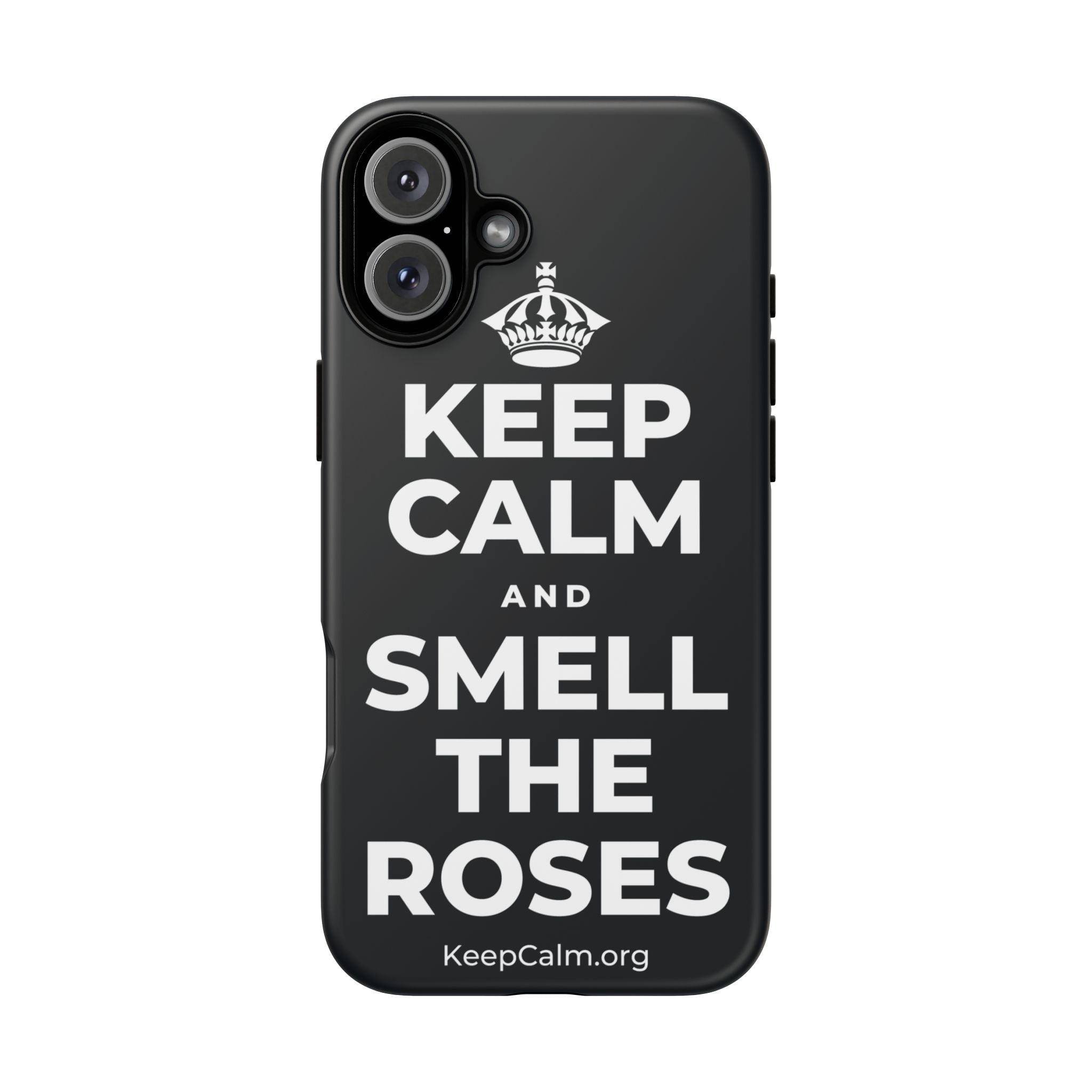 KEEP CALM AND SMELL THE ROSES Phone Case (Dark)